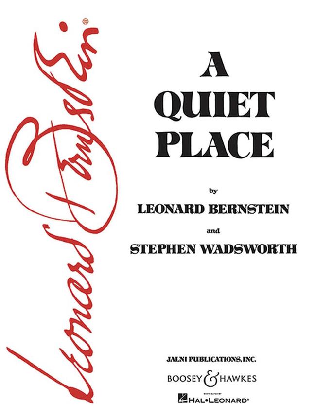 A Quiet Place : Opera in 3 acts