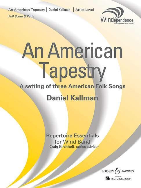 An American Tapestry : A setting of three American folk songs