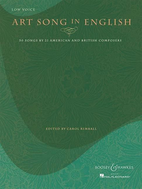 Art Song in English : 50 Songs by 21 American and British Composers