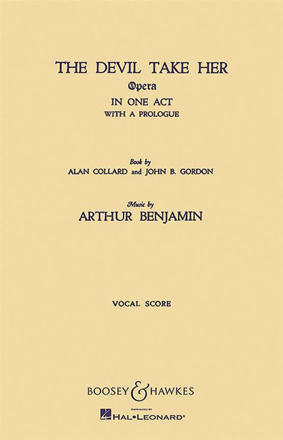 The Devil Take Her : Opera in One Act