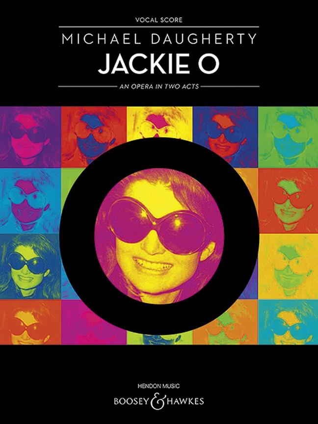 Jackie O : An Opera In Two Acts