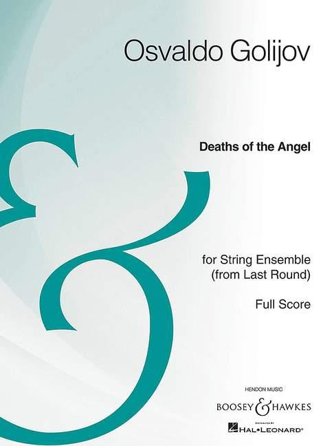 Deaths of the Angel : for String Ensemble (from Last Round)