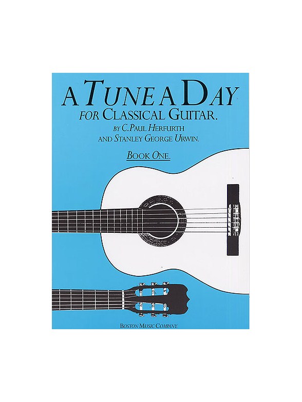A Tune A Day For Classical Guitar Book 1
