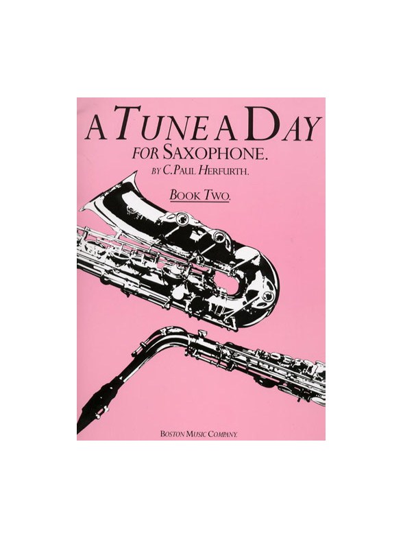 A Tune A Day For Saxophone Book Two