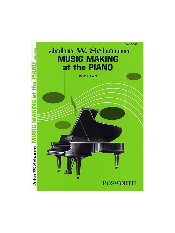 John W. Schaum: Music Making At The Piano Book 2 Level 1