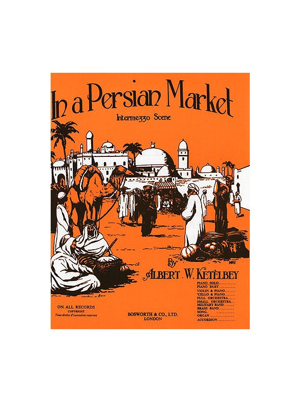 Albert Ketelby: In A Persian Market (Original Piano)