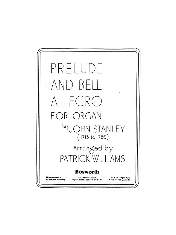 John Stanley: Prelude And Bell Allegro (Organ)