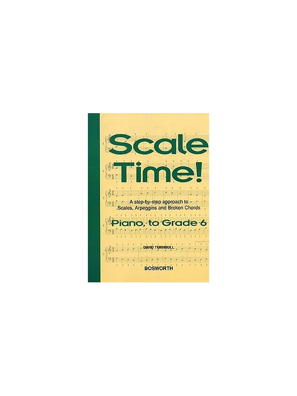 Turnbull: Scale Time! Grade 6 Piano