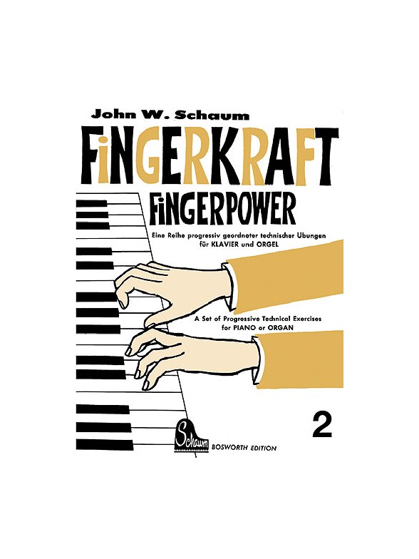 John W. Schaum: Fingerkraft Heft 2 (Fingerpower Book 2)