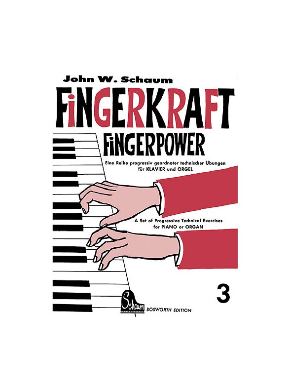 John W. Schaum: Fingerkraft Heft 3 (Fingerpower Book 3)