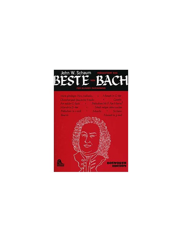 Das Beste Von Johann Sebastian Bach (John W. Schaum)