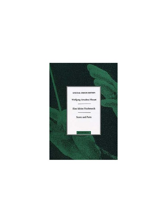 W.A. Mozart: Eine Kleine Nachtmusik (Score/Parts)