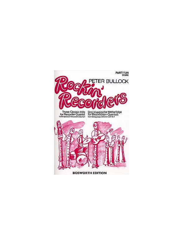 Peter Bullock: Rockin' Recorders (Score/Parts)