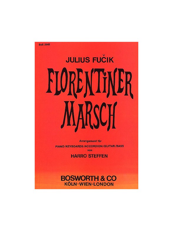 Julius Fucik: Florentiner Marsch