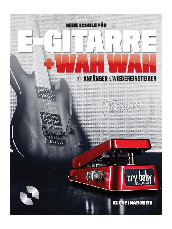 NEUE SCHULE FUER E-GITARRE + WAH WAH! GUITAR TUTOR BOOK/CD GERMAN