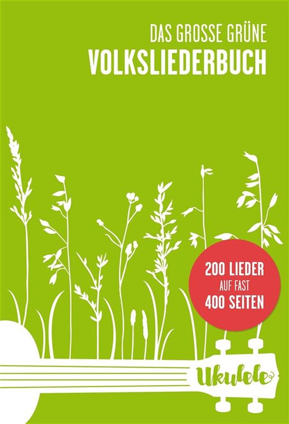 Das Große Grüne Volksliederbuch Ukulele