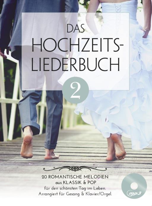 Das Hochzeitsliederbuch 2 (Buch/CD)