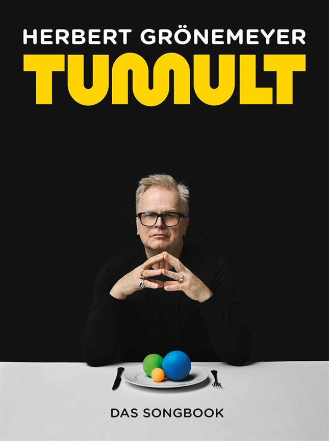 Herbert Grönemeyer: Tumult : Das Songbook