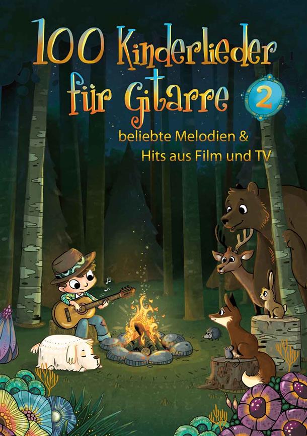 100 Kinderlieder für Gitarre 2 : beliebte Melodien & Hits aus Film und TV