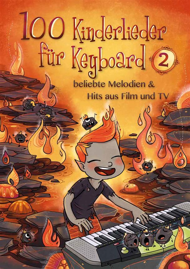 100 Kinderlieder für Keyboard 2 : beliebte Melodien & Hits aus Film und TV