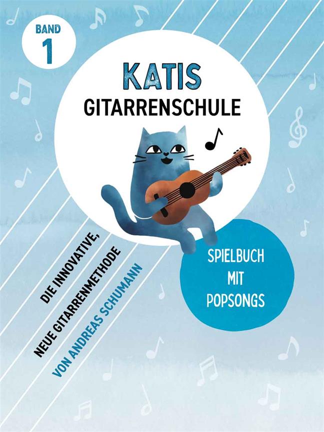 Katis Gitarrenschule - Spielbuch Popsongs Band 1 : Spielbuch mit Popstücken zu Band 1