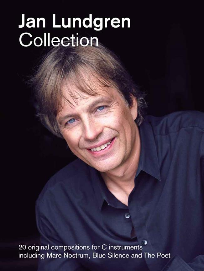 Jan Lundgren Collection : 20 original compositions for C instruments including Mare Nostrum, Blue Silence and The Poet