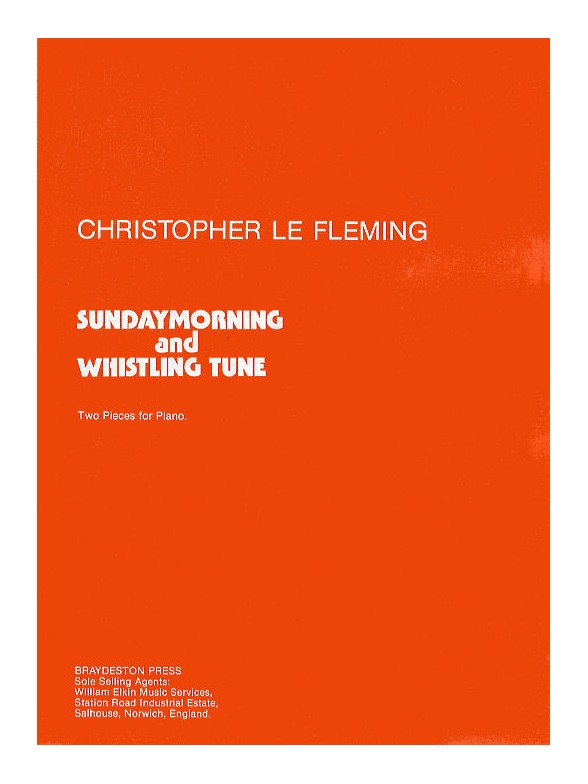 Christopher Le Fleming: Sunday Morning/Whistling Tune
