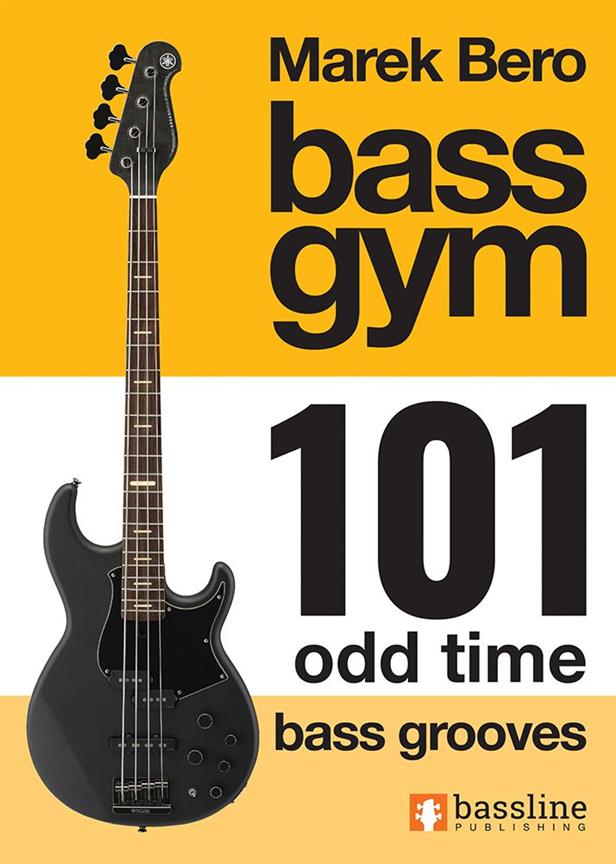 Bass Gym 101 Odd Time Bass Grooves