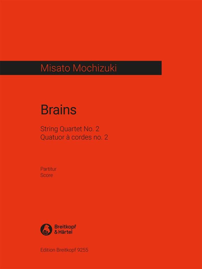Brains : Streichquartett Nr. 2