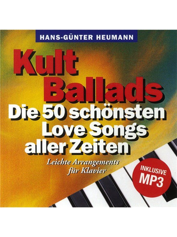 Hans-Günter Heumann: Kult Ballads - Die 50 Schönsten Love Songs Aller Zeiten (MP3 CD Edition)