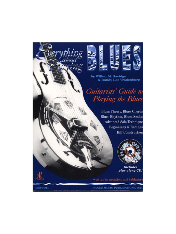 Everything About Playing The Blues