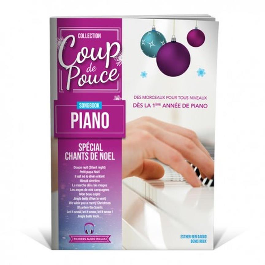 Coup De Pouce Songbook : Piano Chants de Noël