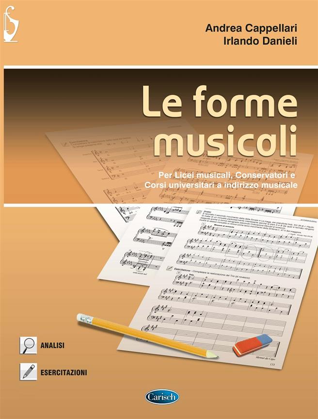 Le forme musicali : Per Licei musicali, Conservatori e Corsi universitari a indirizzo musicale