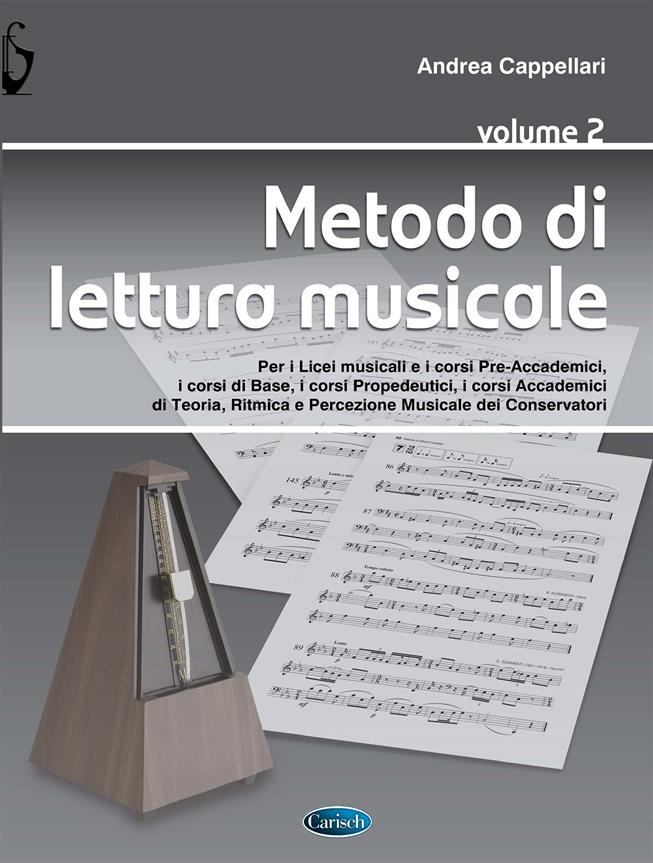 Metodo di lettura musicale vol. 2 : Per Licei musicali, Conservatori e Corsi universitari a indirizzo musicale