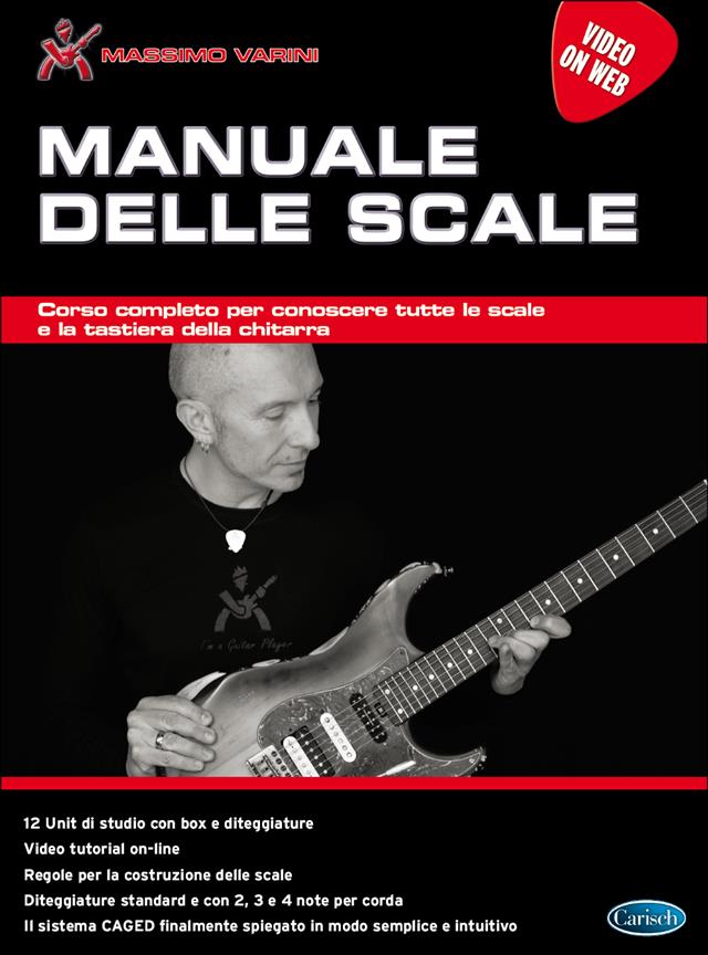 Manuale delle scale : Corso completo per conoscere tutte le scale e la tastiera della chitarra