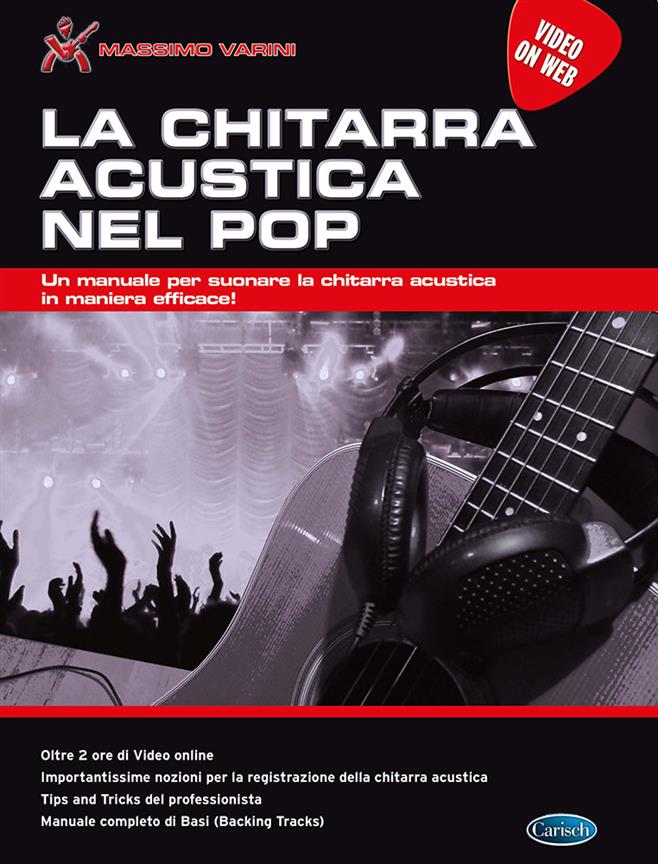La chitarra acustica nel pop : Un manuale per suonare la chitarre acustica in maniera efficace! Versione VOW