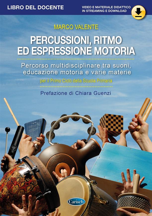 Percussioni, ritmo ed espressione motoria : Libro del docente