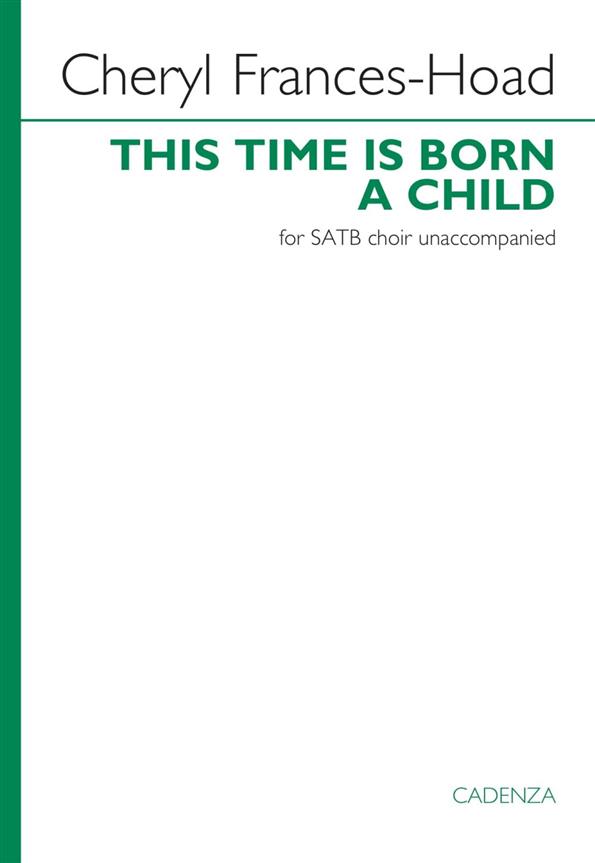 This Time is Born a Child : from the Cadenza volume 'En Bethlehem'