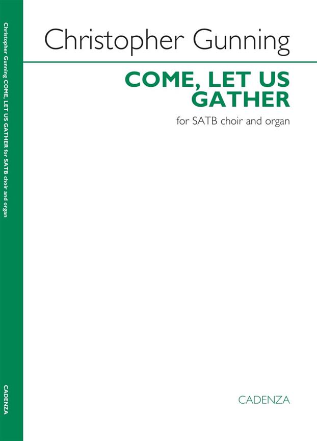 Come, let us gather