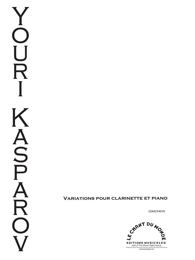Yuri Kasparov: Variations Pour Clarinette Et Piano
