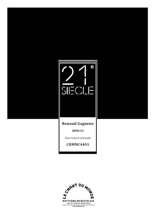 Renaud Gagneux: Op 52 - Pour Violon Et Violoncelle