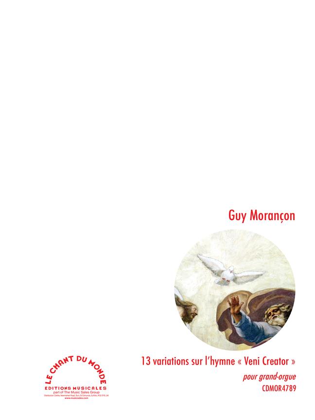 Guy Morançon: 13 variations sur l'hymne Veni Creator