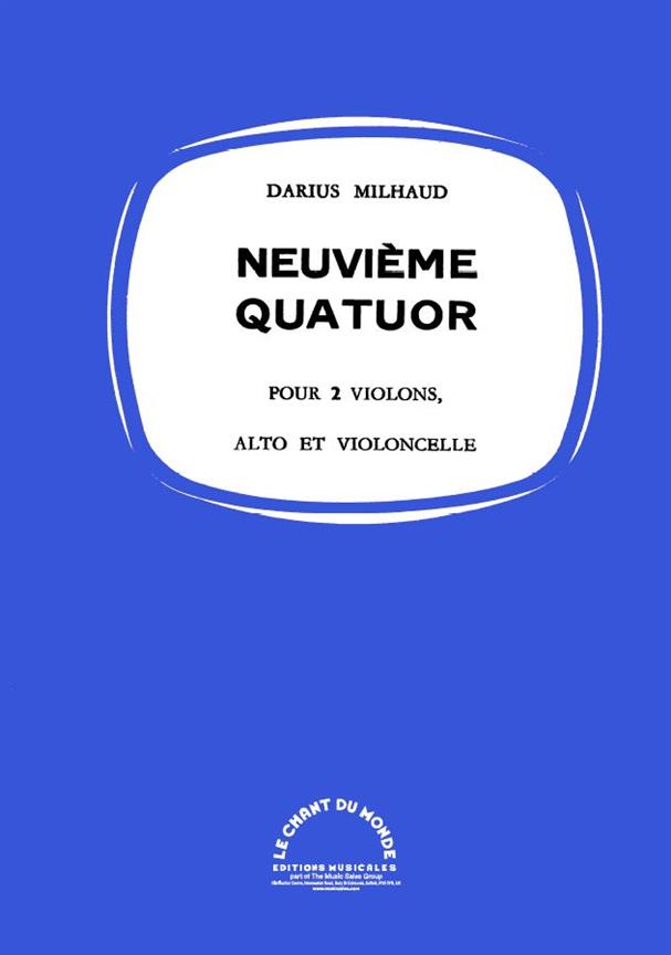 Darius Milhaud: Neuvième Quatuor à cordes (Score)