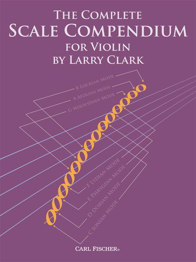 Larry Clark: The Complete Scale Compendium - Violin