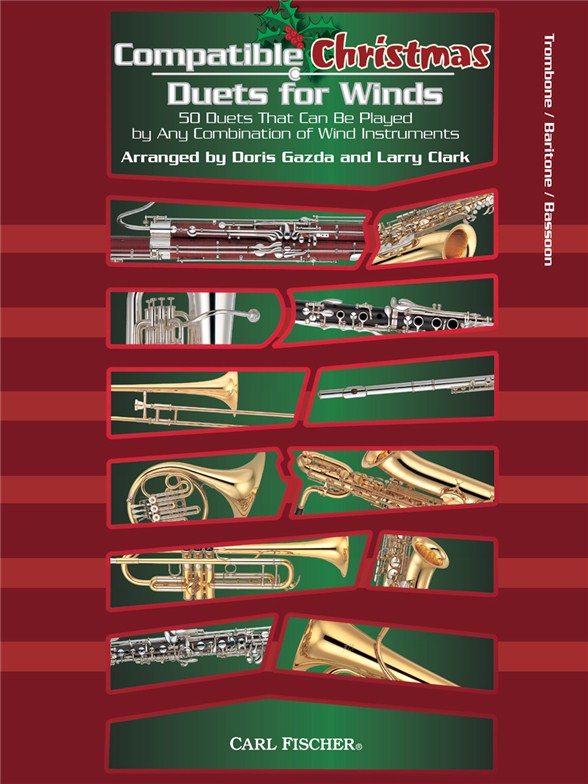 Compatible Christmas Duets For Winds: Trombone/Baritone/Bassoon