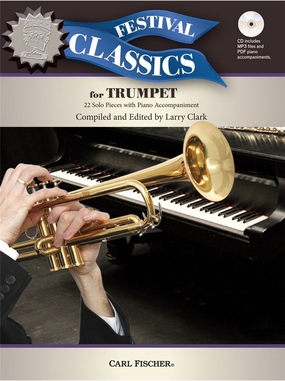 Ed. Larry Clarke: Festival Classics – Trumpet (Book/CD)