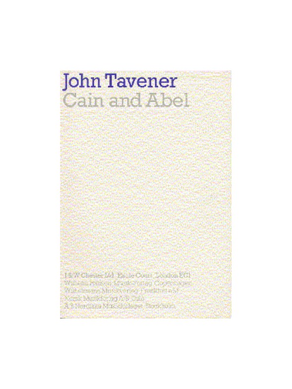 John Tavener: Cain And Abel