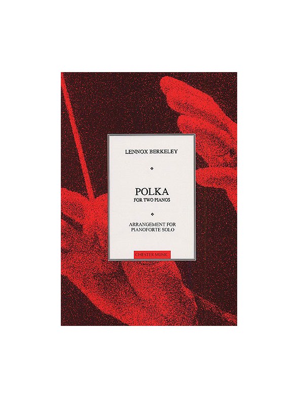 Lennox Berkeley: Polka (Solo Piano)