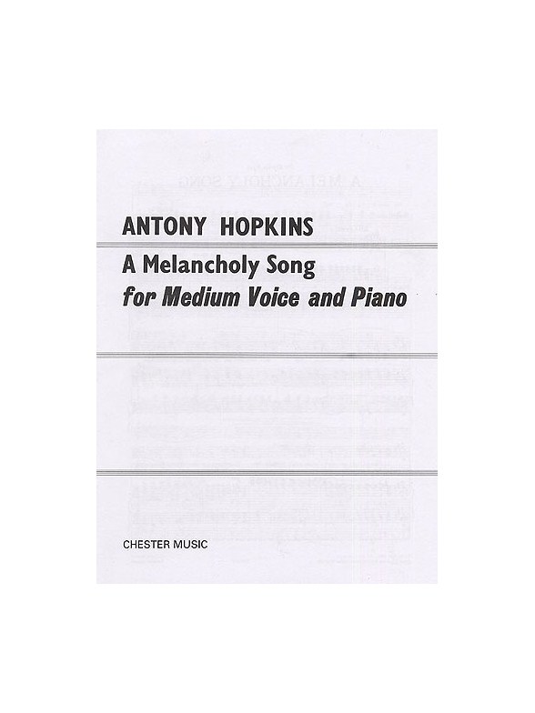Antony Hopkins: A Melancholy Song