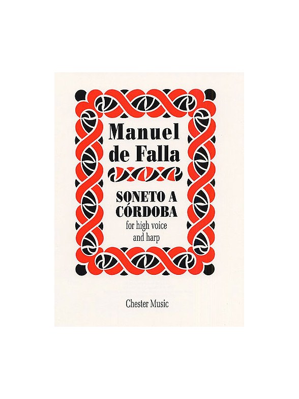 Manuel De Falla: Soneto A Cordoba